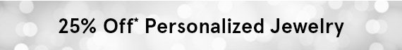 25% Off Personalized Jewelry