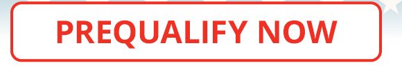 PREQUALIFY NOW
