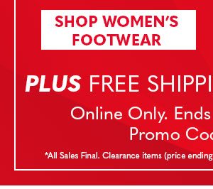 SHOP WOMEN'S FOOTWEAR - PLUS FREE SHIPPING ON $49+'