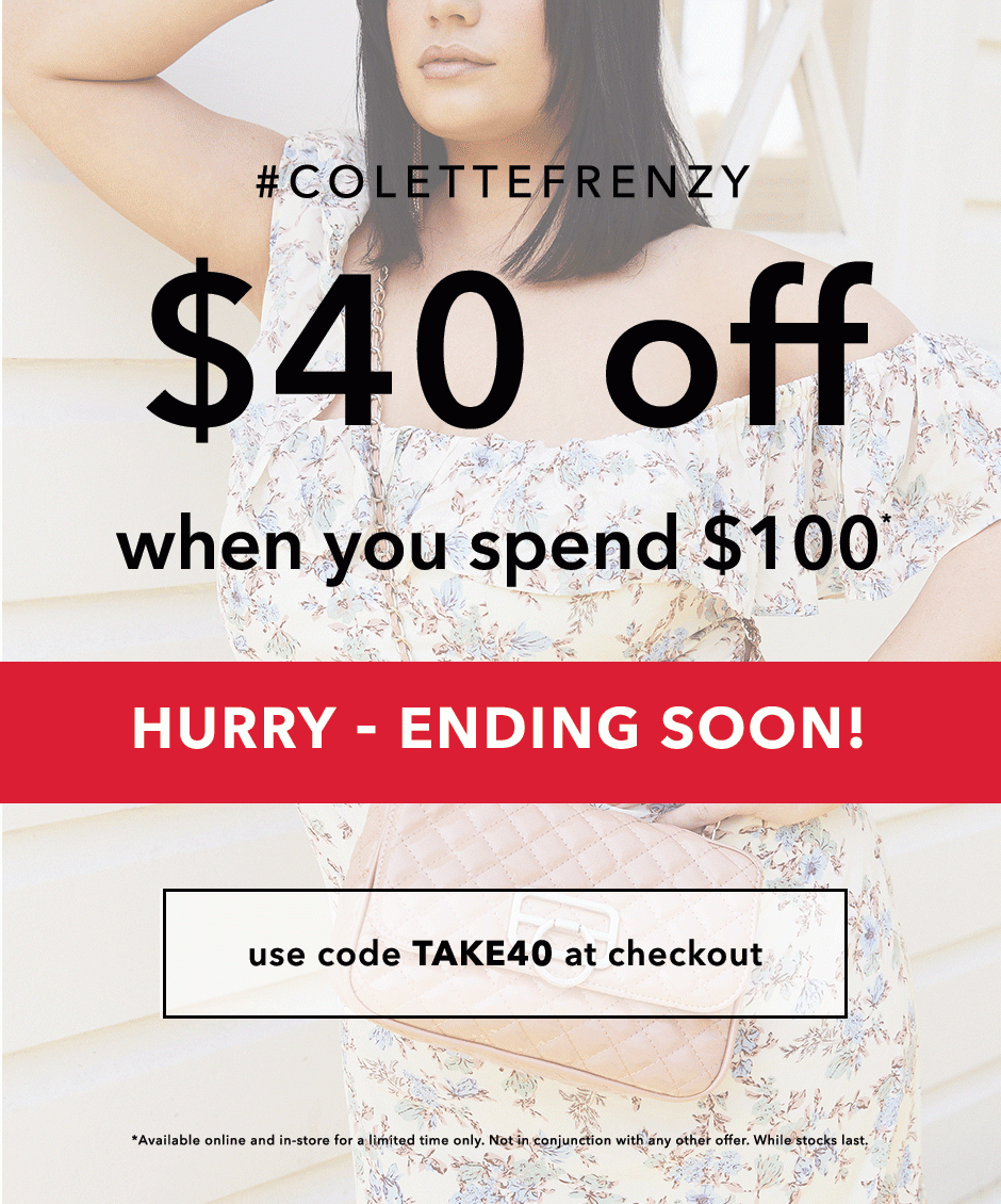 $40 off when you spend $100! Shop now