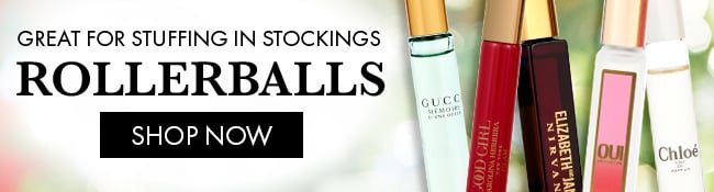 Great for stuffing in stockings. Rollerballs. Shop Now