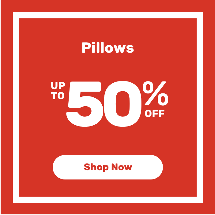 Pillows upto 50% off Shop Sale