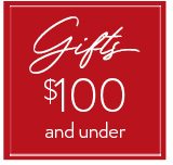 Shop Gifts $100 and under