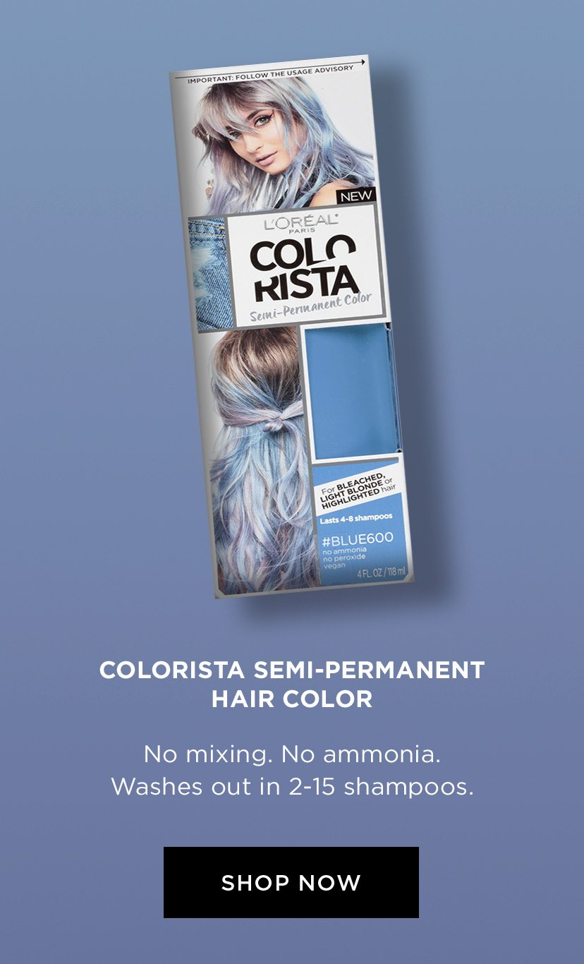 COLORISTA SEMI-PERMANENT HAIR COLOR - No mixing. No ammonia. Washes out in 2-15 shampoos. - SHOP NOW