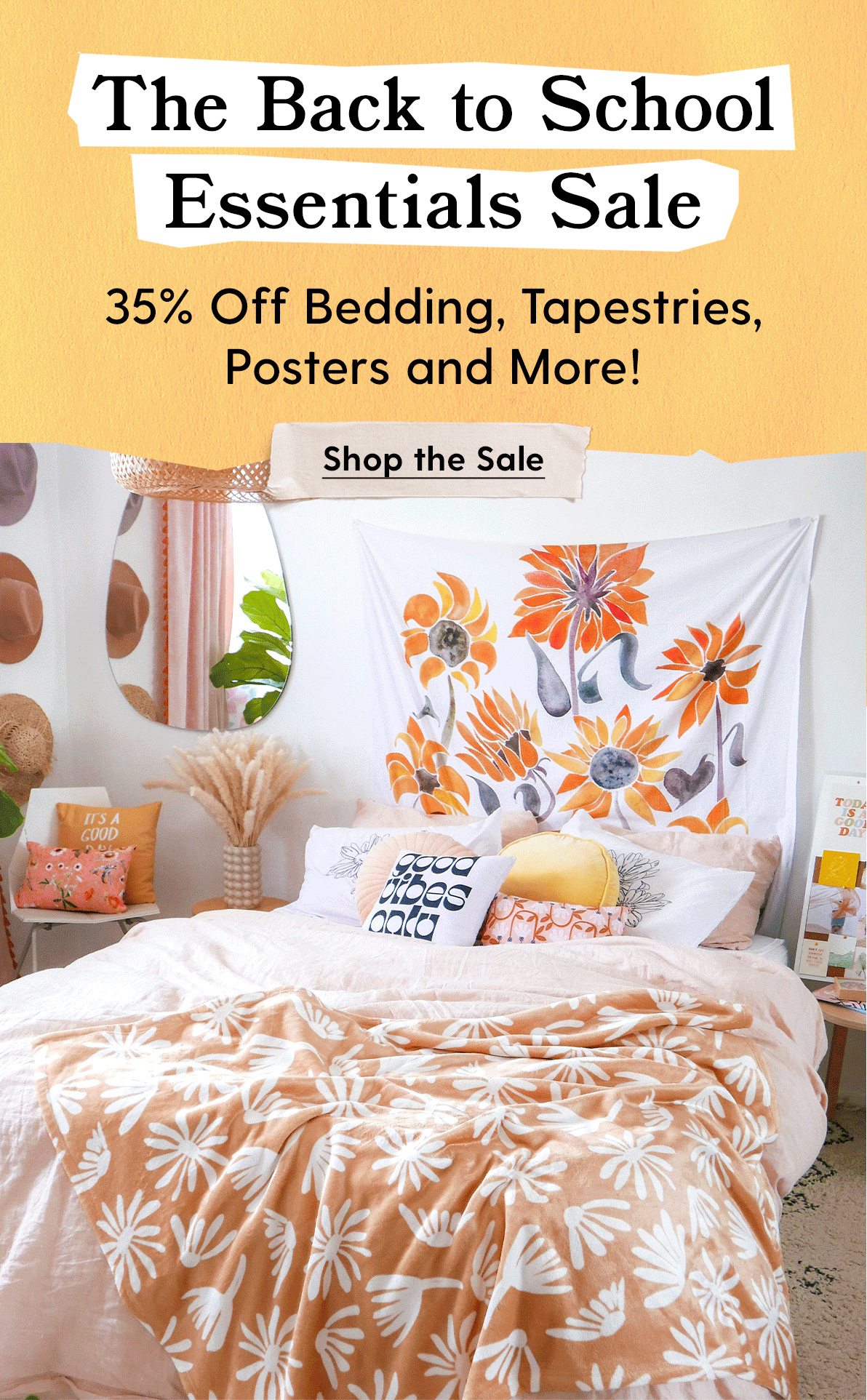 The Back to School Essentials Sale 35% Off Bedding, Tapestries, Posters and More! Shop the Sale
