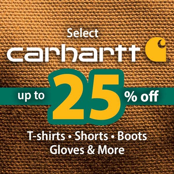 Select Carhartt up to 25% off. T-shirts, Shorts, Boots, Gloves and More