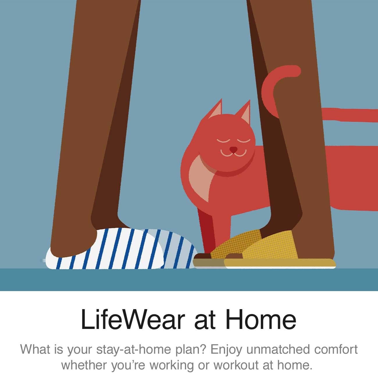 LIFEWEAR AT HOME