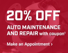 20% OFF AUTO MAINTENANCE AND REPAIR with coupon (1). Make an Appointment >