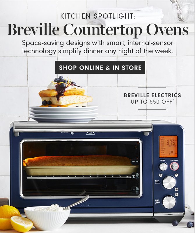 KITCHEN SPOTLIGHT: Breville Countertop Ovens - SHOP ONLINE & IN STORE