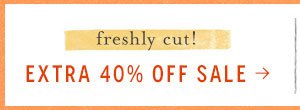 Shop freshly cut sale.