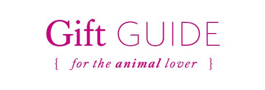 Gift GUIDE for the animal lover