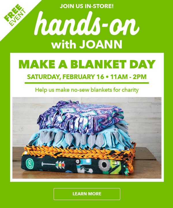 Hand On Event: No Sew Blankets with Project Linus. 2/16 All Stores.