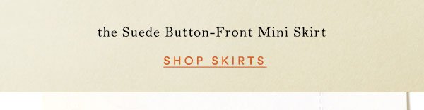 Shop skirts.