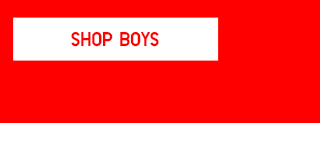 STARTING AT $9.90 - SHOP BOYS