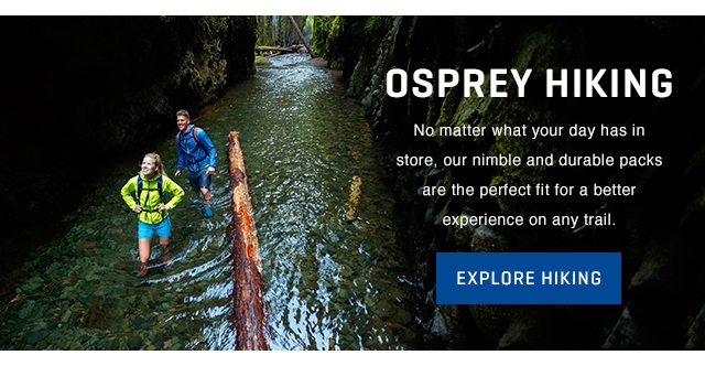 Explore Osprey Hiking