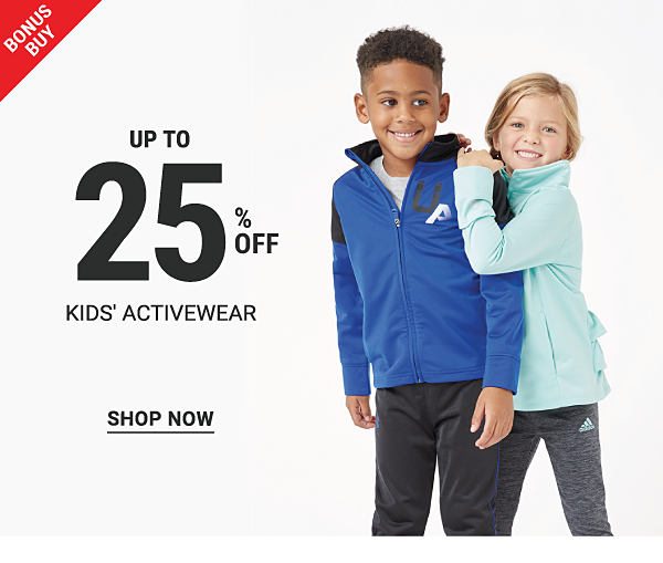 Bonus Buy - Up to 25% off kids' activewear. Shop Now.