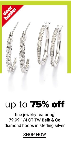 Up to 75% off fine jewelry feat. $79.99 1/4 CT TW Belk & Co Diamond Hoops in Sterling Silver - Shop Now