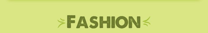 Fashion