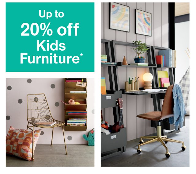 Shop Up to 20% off Kids Furniture