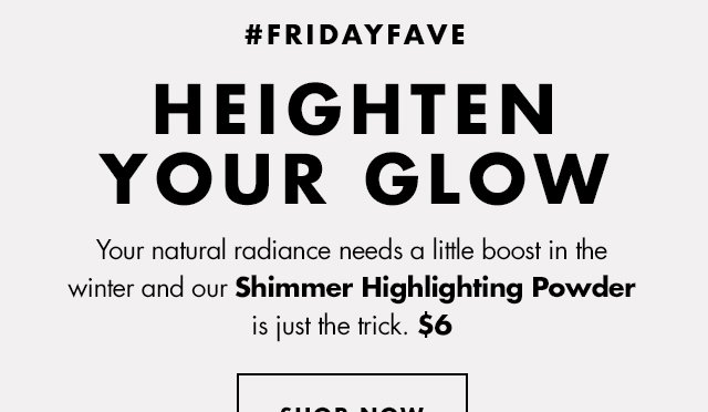 Heighten Your Glow