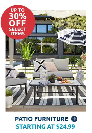 Patio furniture starting at $24.99. Shop now.