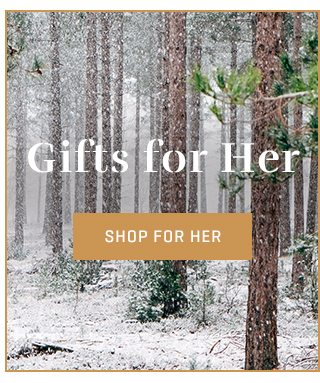 Shop Gifts for Her