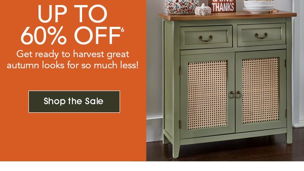 UP TO 60% OFF Get ready to harvest great autumn looks for so much less! Shop the Sale