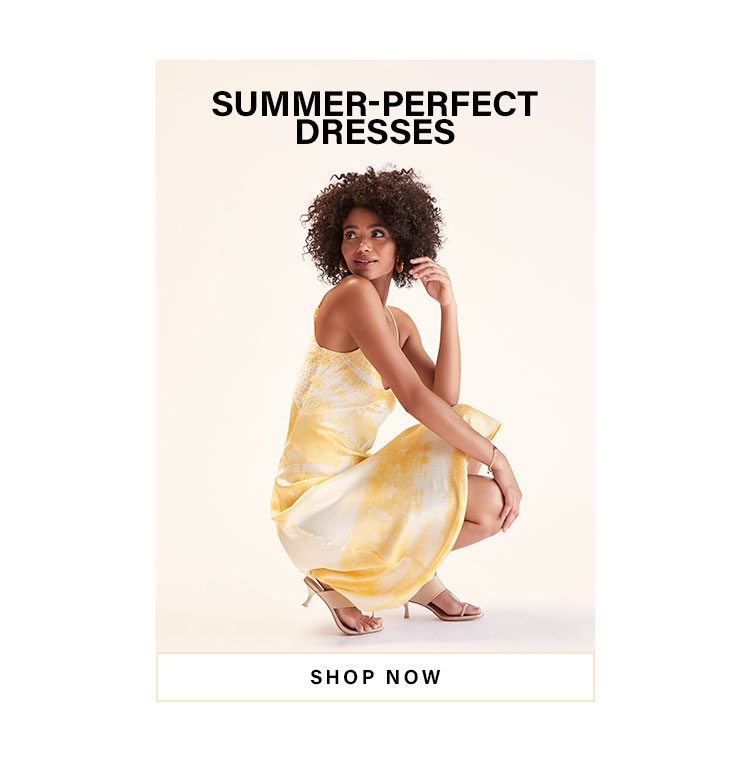 Summer-Perfect Dresses. Shop Now