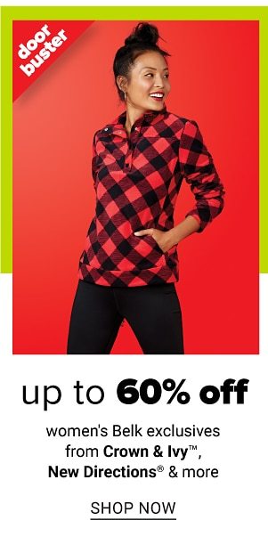 up to 60% off women's belk exclusives from crown&Ivy, new directions and more - Shop Now