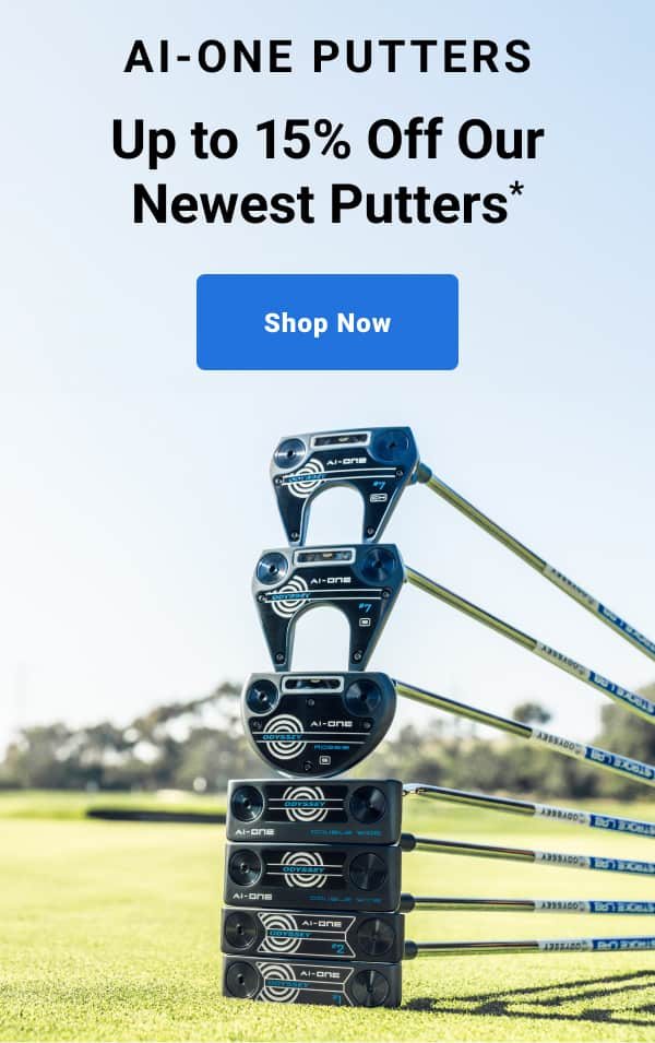 A i ONE Putters Up to fifteen percet off our newest putters shop now