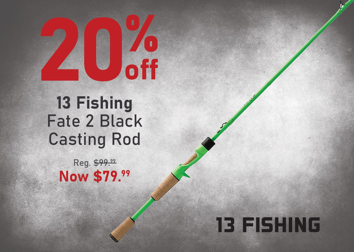 Save 20% on the 13 Fishing Fate 2 Black Casting Rod