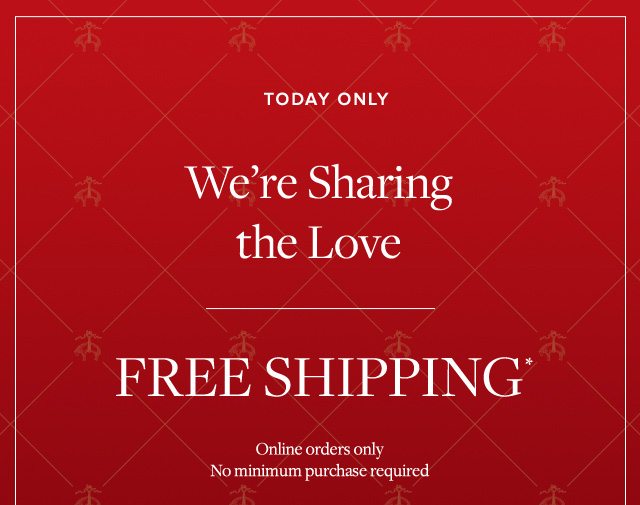 WE'RE SHARING THE LOVE | FREE SHIPPING