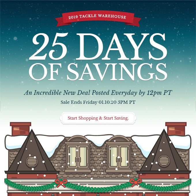 All 25 Days of Savings Revealed, 10% Off Gift Cards ends soon! - Tackle  Warehouse Email Archive