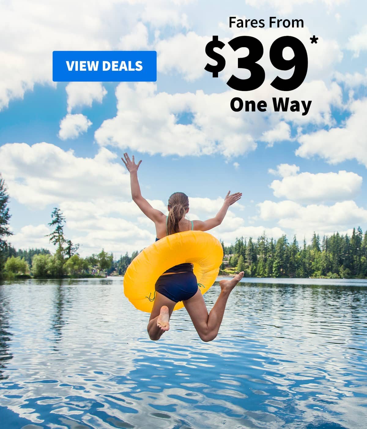 Fares From $39* One Way