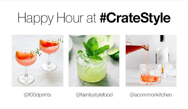 Happy Hour at #CrateStyle