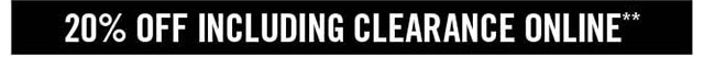 20% Off Online Including Clearance