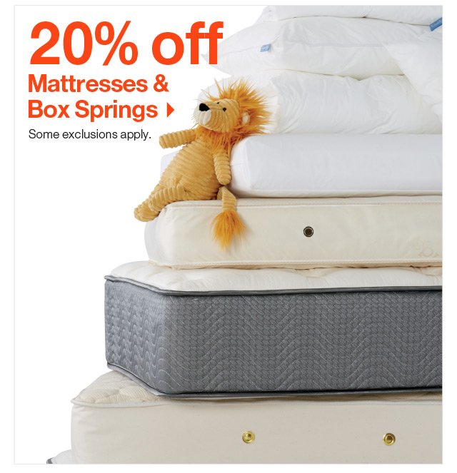 20% off Mattresses & Box Springs >