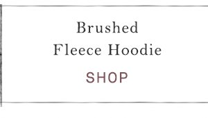 Shop hoodies.