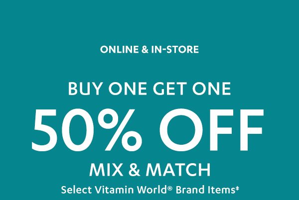 Buy One Get One 50% OFF - Vitamin World® brand items»