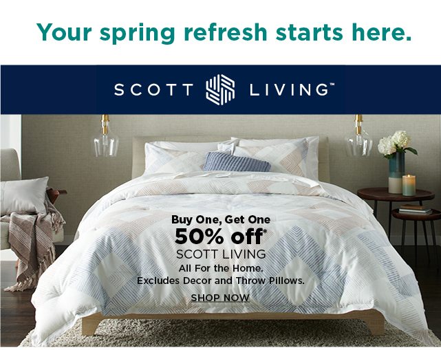 buy one, get one 50% off scott living for the home. shop now.