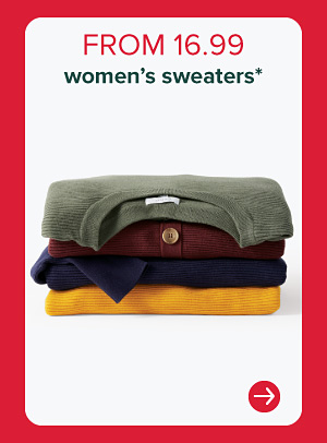 from 16.99 women's sweaters*