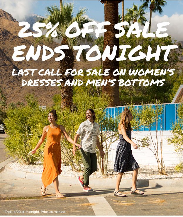 25% off sale ends tonight