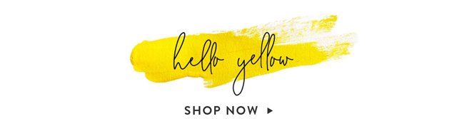 Hello Yellow - Shop Now