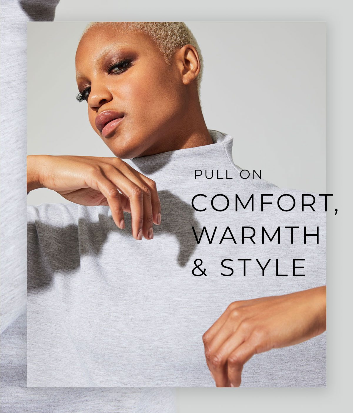 Pull on Comfort, Warmth & Style