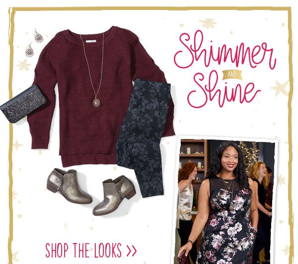 Shimmer and shine. Shop the looks.