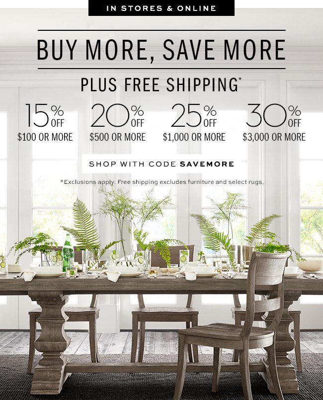 BUY MORE, SAVE MORE PLUS FREE SHIPPING*