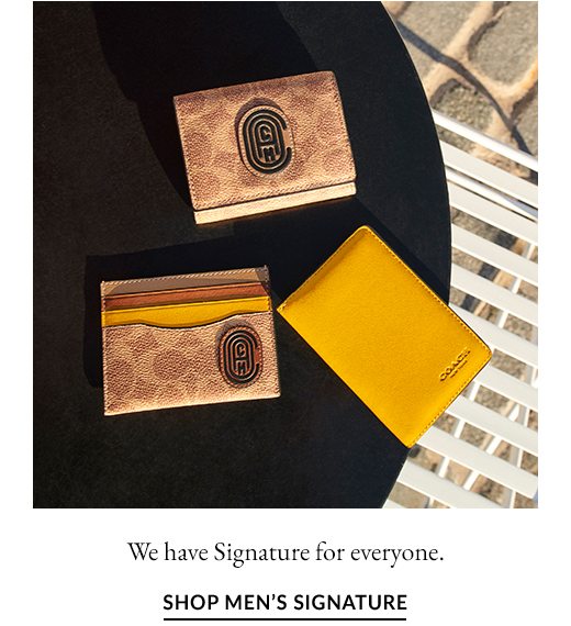 We have Signature for everyone. | SHOP MEN'S SIGNATURE