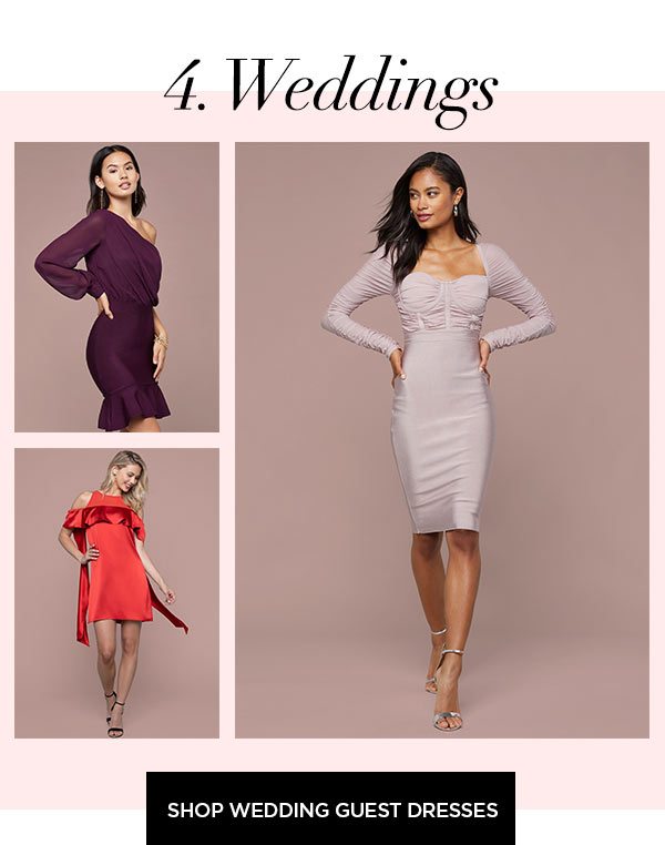 4. Weddings SHOP WEDDING GUEST DRESSES >