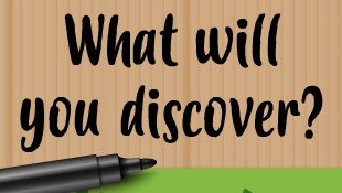 What will you discover?