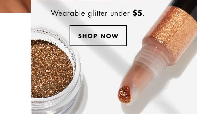 Wearable glitter under $5. Shop Now